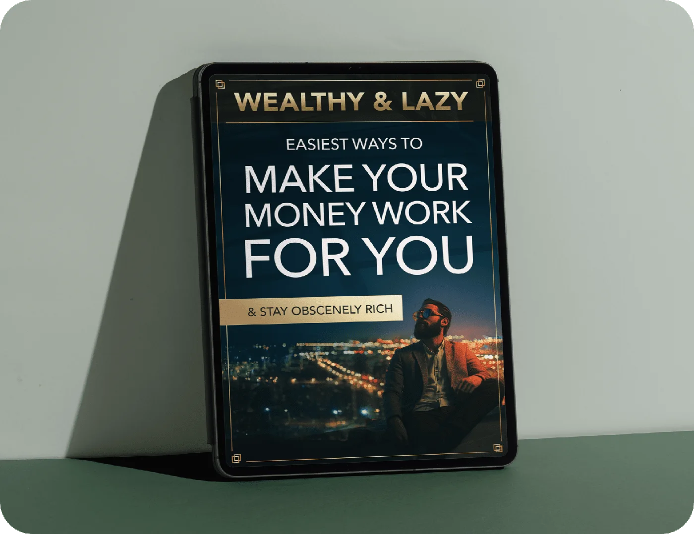 Wealthy and Lazy ebook cover shown on a tablet